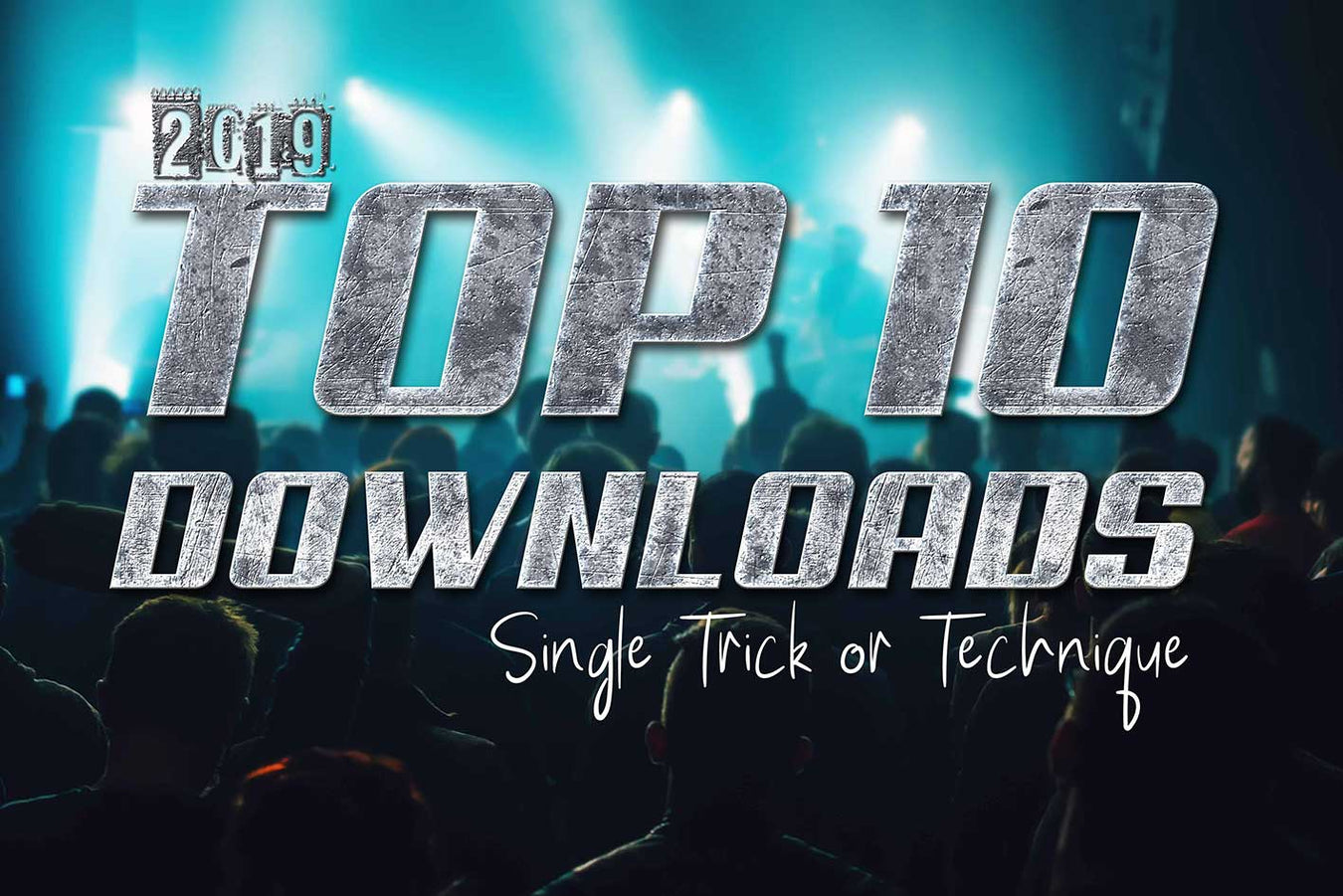 TOP 10 SINGLE DOWNLOADS - 2019