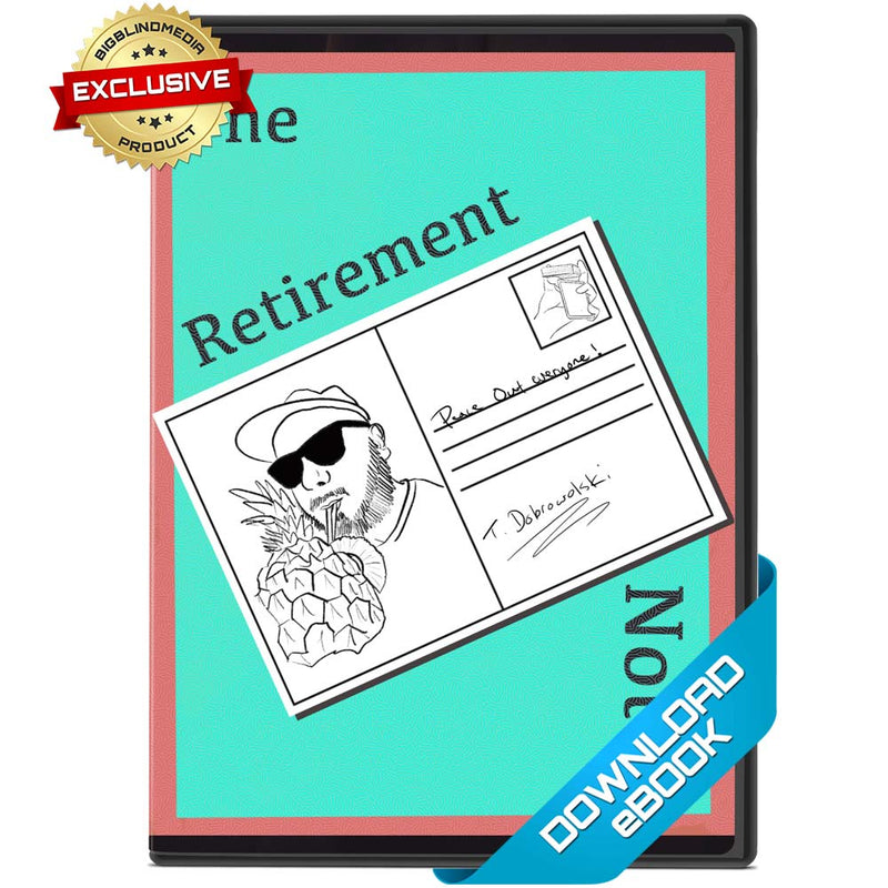 The Retirement Notes eBook by Tom Dobrowolski