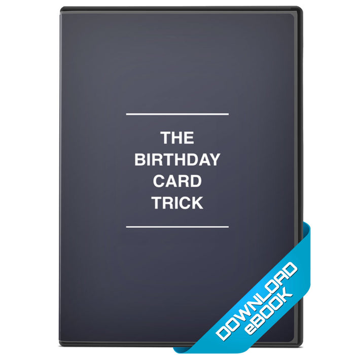 The Birthday Card Trick - bigblindmedia.com