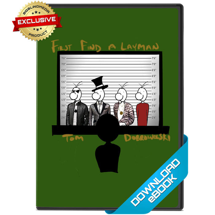 First, Find a Layman eBook by Tom Dobrowolski