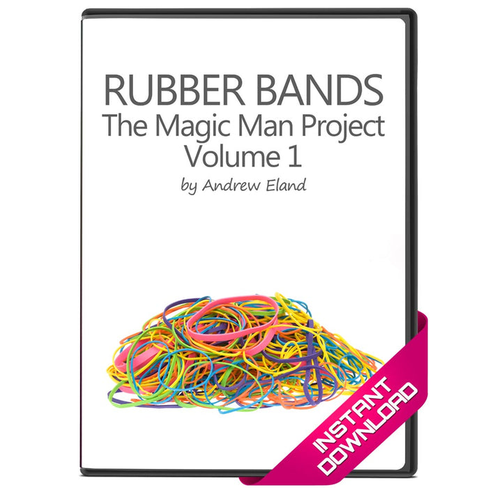 Rubber Bands - The Magic Man Project Vol 1 by Andrew Eland